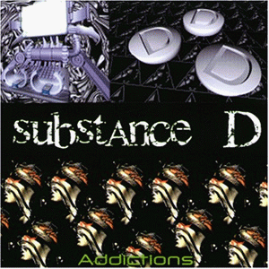 Substance D - Addictions