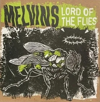 Melvins - Lord Of The Flies