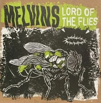Melvins - Lord Of The Flies