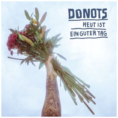 Donots kündigen neues Album "Heut ist ein guter Tag" an ...