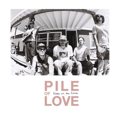 Pile Of Love - Flake On The Future EP