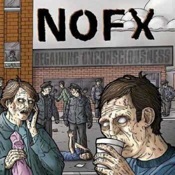 NOFX - Regaining Unconsciousness (EP)