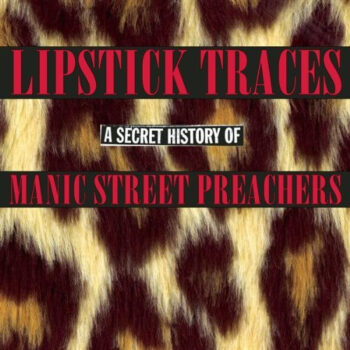 Manic Street Preachers - Lipstick Traces