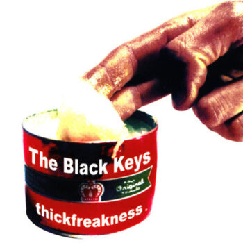 The Black Keys - Thickfreakness