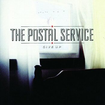 The Postal Service - Give Up