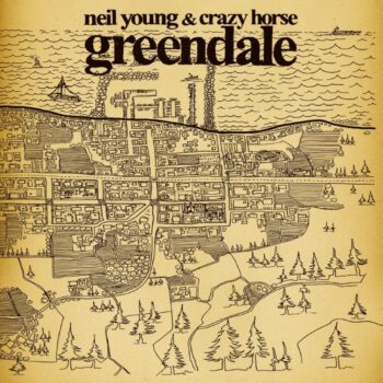 Neil Young & Crazy Horse - Greendale