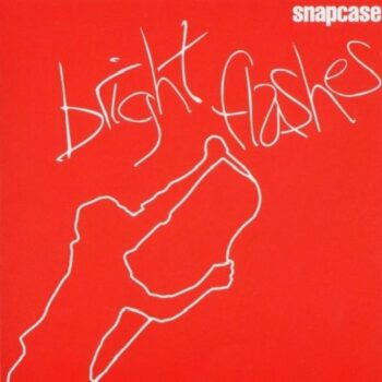 Snapcase - Bright Flashes