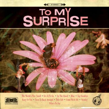 To My Surprise - To My Surprise