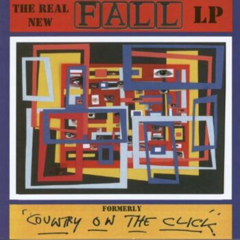 The Fall - Country On The Click