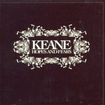 Keane - Hopes And Fears