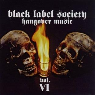 Black Label Society - Hangover Music