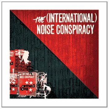 The (International) Noise Conspiracy - Armed Love