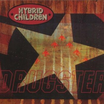 Hybrid Children - Drugster