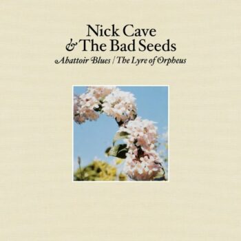 Nick Cave & The Bad Seeds - Abattoir Blues/The Lyre Of Orpheus