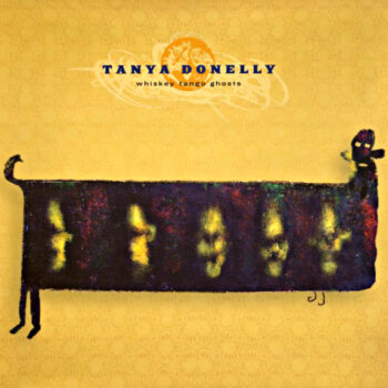 Tanya Donelly - Whiskey Tango Ghosts