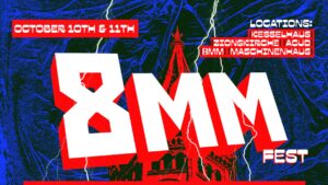 8MM Fest 2025 – Internationaler Underground in Berlin