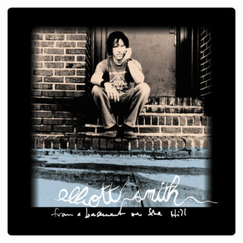 Elliott Smith - From A Basement On The Hill