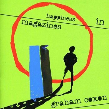 Graham Coxon - Happiness In Magazines