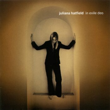 Juliana Hatfield - In Exile Deo