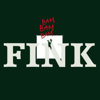 Fink - Bam Bam Bam