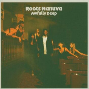 Roots Manuva - Awfully Deep