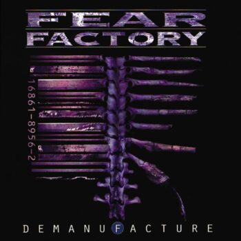 Fear Factory - Demanufacture (Platten der Neunziger)