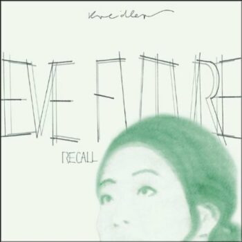 Kreidler - Eve Future Recall