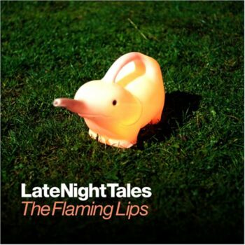 The Flaming Lips - Late Night Tales