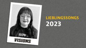 Lieblingssongs 2023 – Praktikantin Alicia Maselli