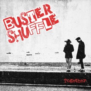 Buster Shuffle Together Cover