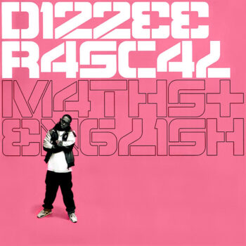 Dizzee Rascal - Maths And English