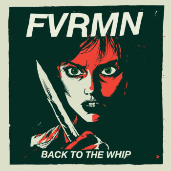 FVRMN - Back To The Whip