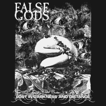 False Gods - Lost In Darkness And Distance