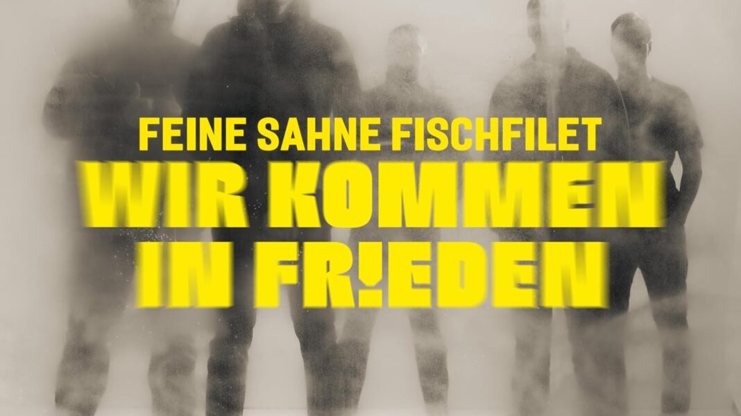 Platte der Woche: Feine Sahne Fischfilet - Wir kommen in Frieden
