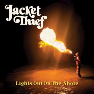 Jacket Thief - Lights Out On The Shore