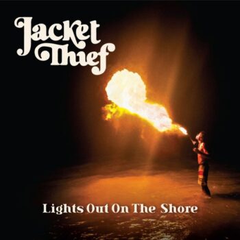 Jacket Thief - Lights Out On The Shore