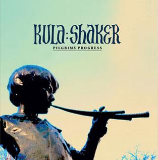 Kula Shaker - Pilgrim's Progress