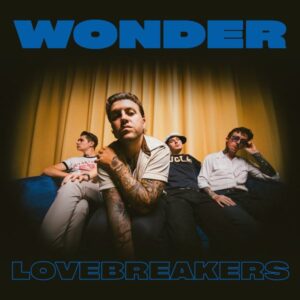 Lovebreakers Wonder Cover