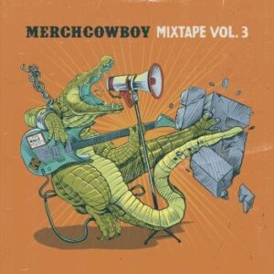 Merchcowboy Mixtape Vol. 3