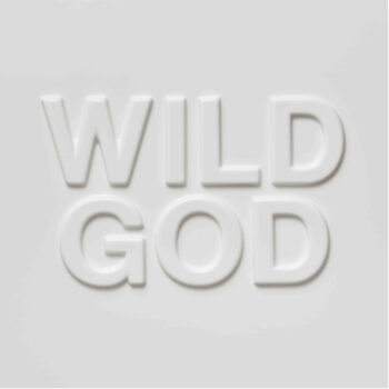 Nick Cave & The Bad Seeds - Wild God