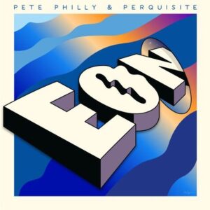 Pete Philly And Perquisite Eon Cover