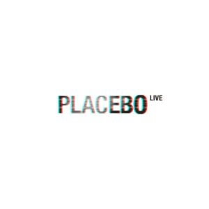 Placebo Placebo Live