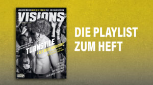 VISIONS 387 –  Die Playlist zum Heft