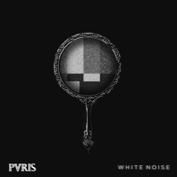 Pvris - White Noise 
