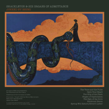 Shackleton & Six Organs Of Admittance: Jinxed By Being - Jinxed By Being
