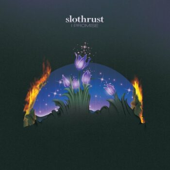 Slothrust - I Promise (EP)