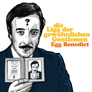 Die Liga der gewöhnlichen Gentlemen - Egg Benedict