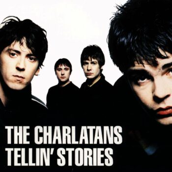 The Charlatans - Tellin Stories