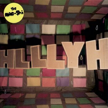 The Mae Shi - HLLLYH