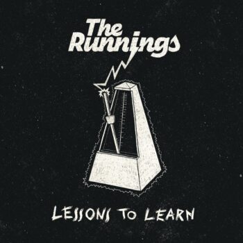 The Runnings - Lessons To Learn